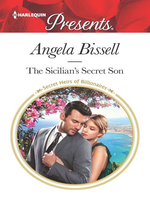 Title details for The Sicilian's Secret Son by Angela Bissell - Available